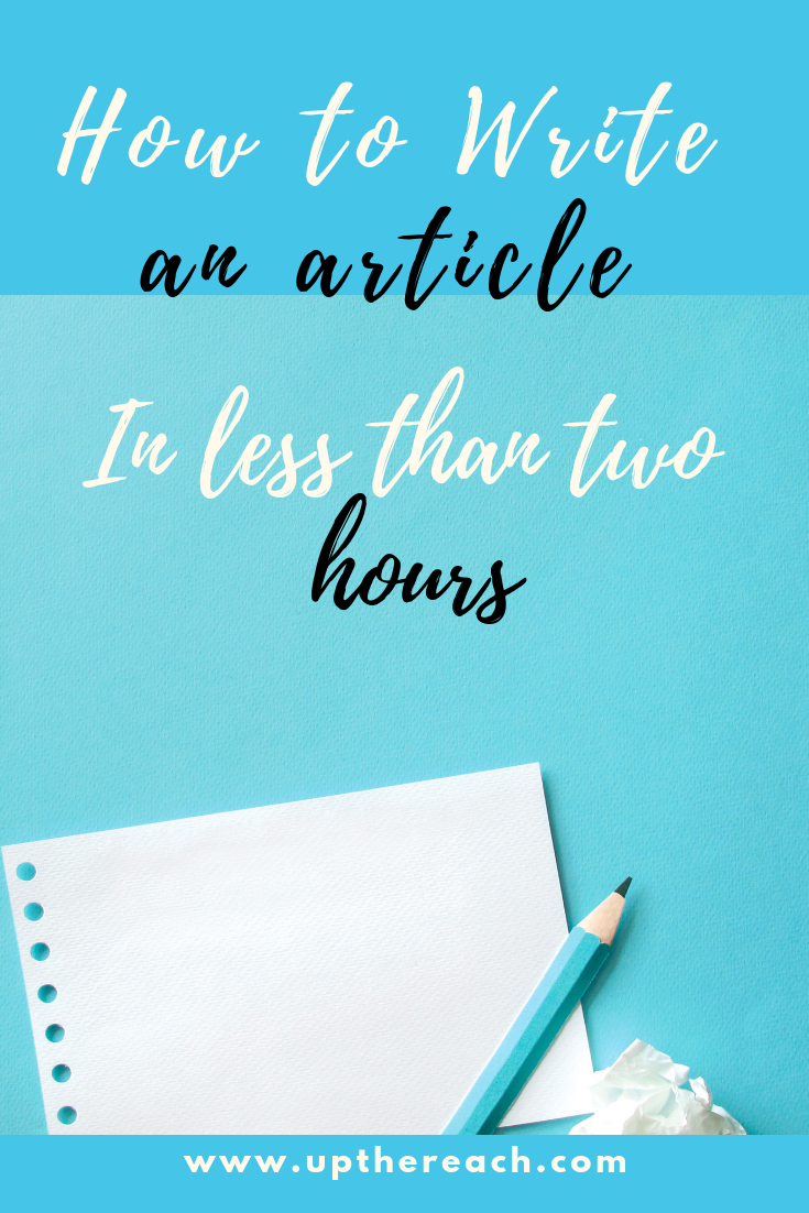 How to write an article in less than 2 hours